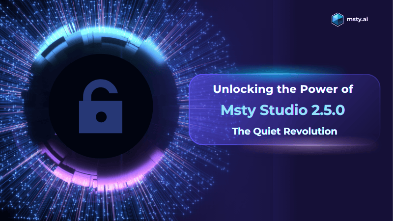 Unlocking the Power of Msty Studio 2.5.0 - The Quiet Revolution